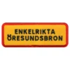 Enkelrikta Öresundsbron Tygmärke