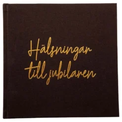 Gästbok Hälsningar till Jubilaren