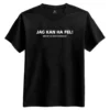Jag Kan Ha Fel! T-shirt