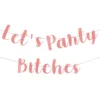 Lets Party Bitches Girlang