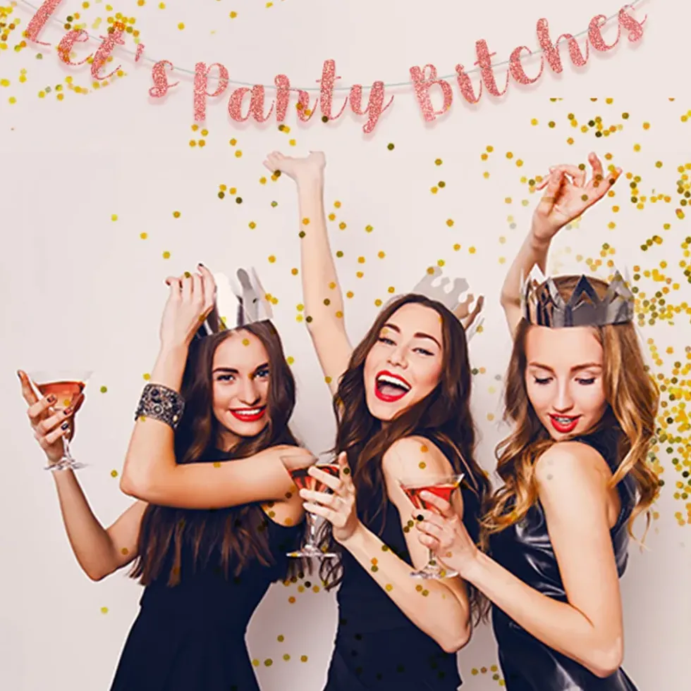 Lets Party Bitches Girlang