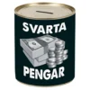 Plåtsparbössa Svarta Pengar
