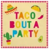 Servetter Tacoparty