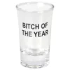 Snapsglas Bitch of the Year