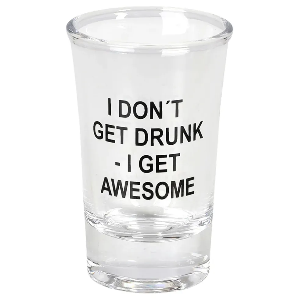 Snapsglas I Don't Get Drunk