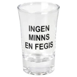 Snapsglas Ingen Minns en Fegis