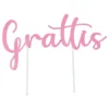 Tårtdekoration Grattis Rosa