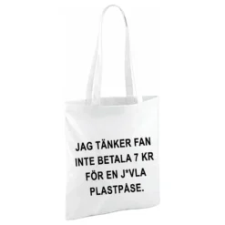 Tygkasse Jag Tänker Fan Inte Betala