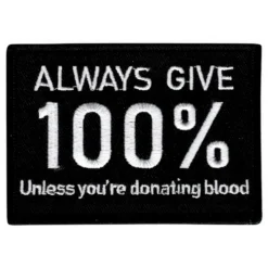 Tygmärke Always Give 100%