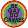 Tygmärke Be Gay Do Crimes