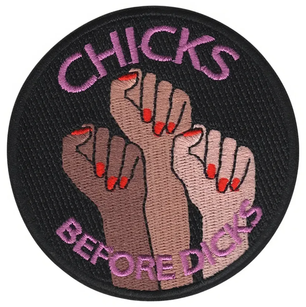 Tygmärke Chicks Before Dicks