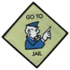 Tygmärke Go To Jail