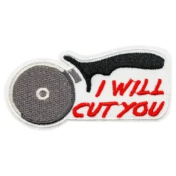 Tygmärke I Will Cut You