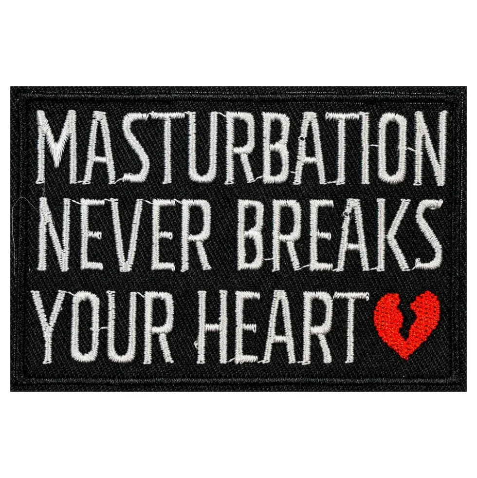 Tygmärke Masturbation Never Breaks Your Heart