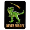 Tygmärke Never Forget