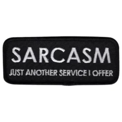 Tygmärke Sarcasm Just Another Service