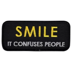 Tygmärke Smile It Confuses People