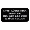 Tygmärke Sprit Löser Inga Problem