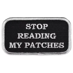 Tygmärke Stop Reading My Patches