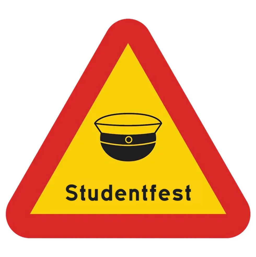 Varningsskylt Studentfest
